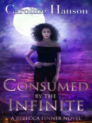 cover image of Consumed by the Infinite